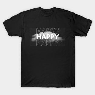 Black and White Typography Happy T-Shirt